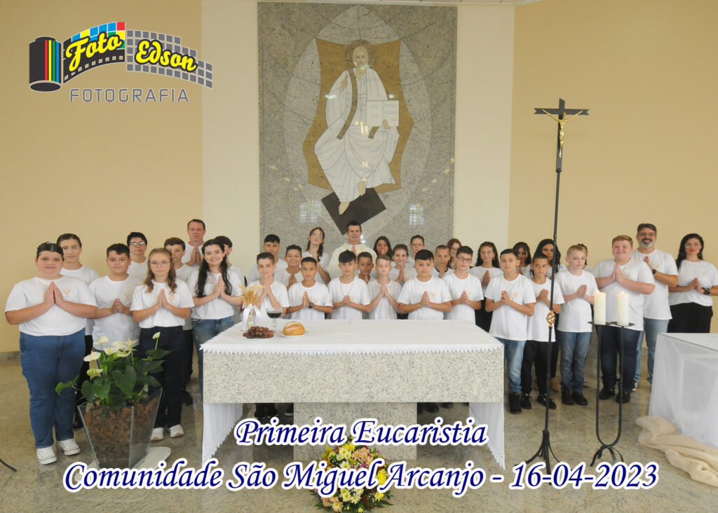 Foto Edson em Blumenau - Fotos Primeira Eucaristia Comunidade São Miguel Arcanjo 16-04-2023